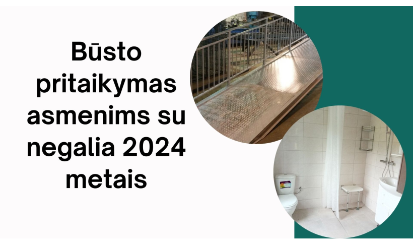 Būsto pritaikymas asmenims su negalia 2024 metais