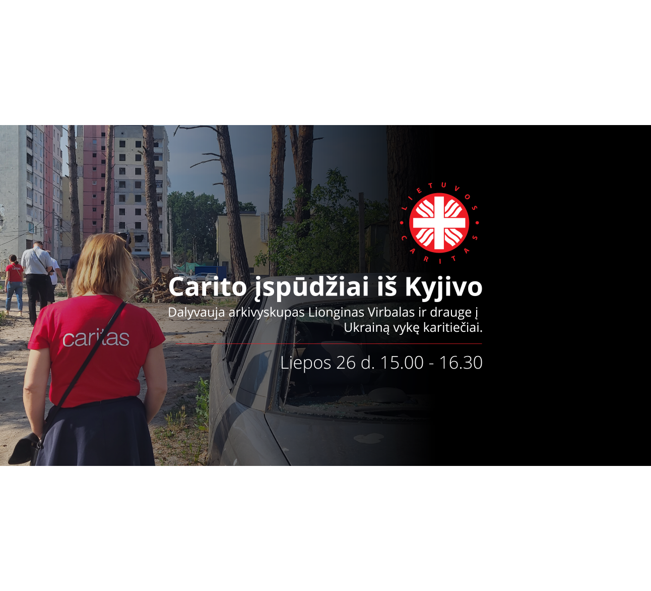 Carito įspūdžiai iš Kyjivo: kvietimas į nuotolinį renginį