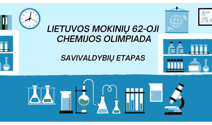 Įvyko Lietuvos mokinių 62-osios chemijos olimpiados savivaldybių etapas
