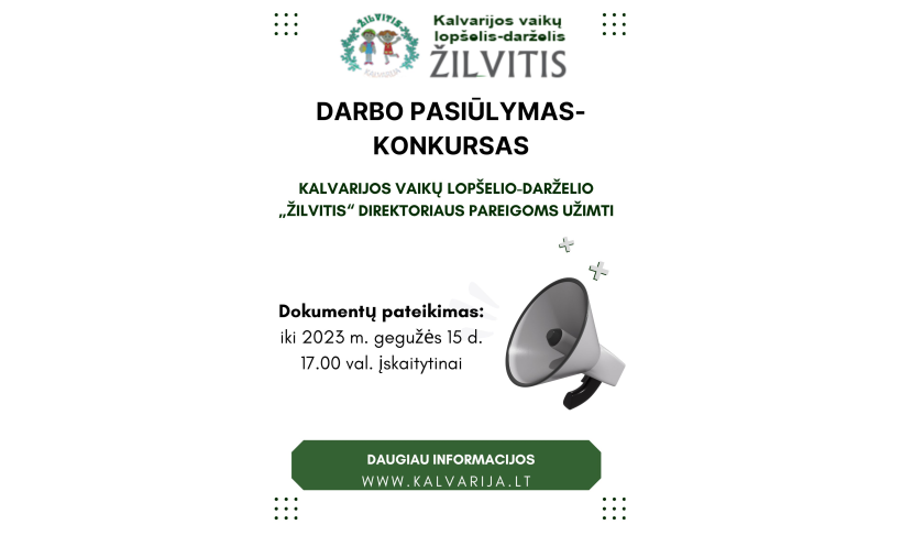 Konkursas Kalvarijos vaikų lopšelio-darželio „Žilvitis“ direktoriaus (-ės) pareigoms užimti