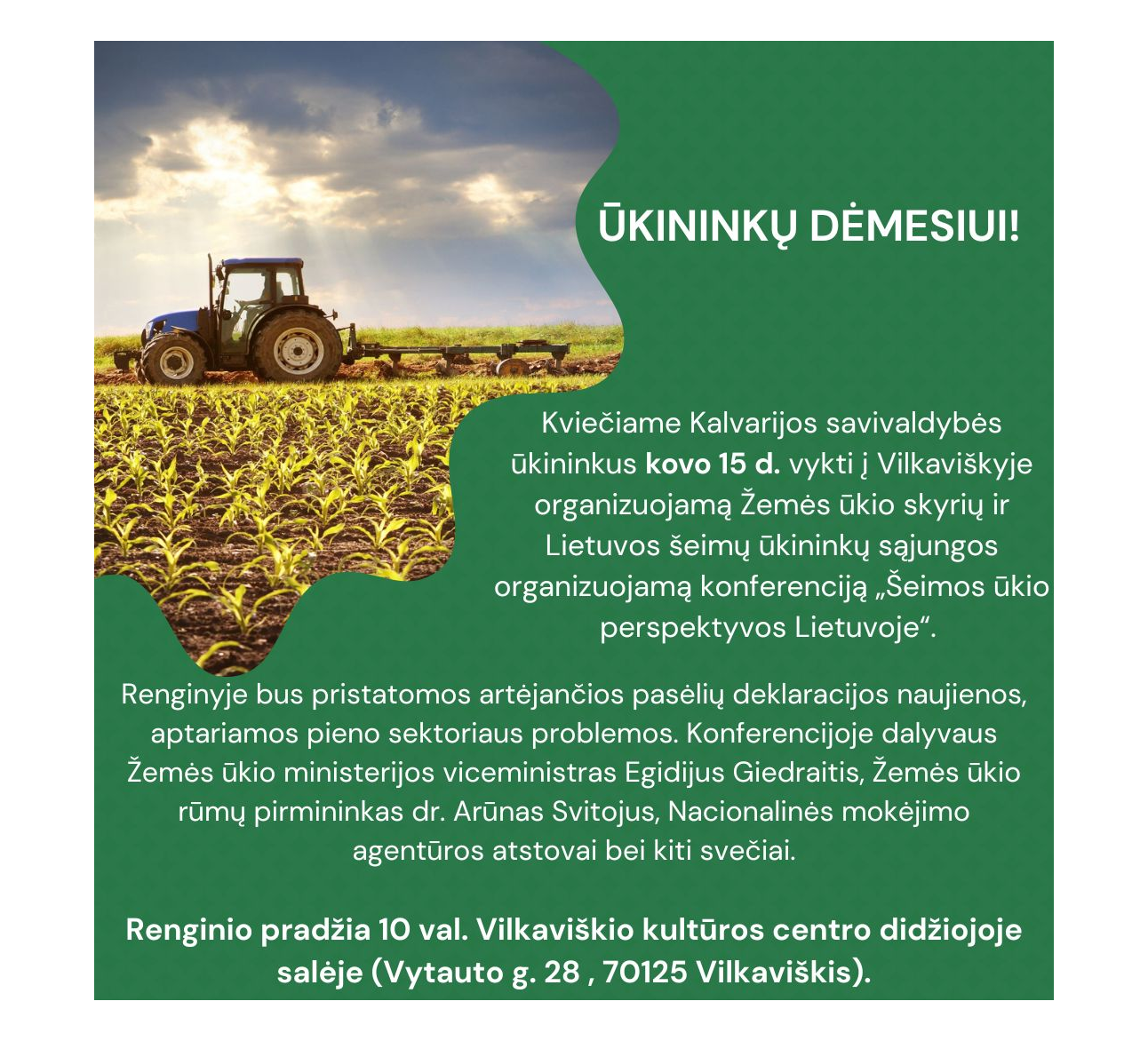 Konferencija Vilkaviškyje "Šeimos ūkio perspektyvos Lietuvoje"