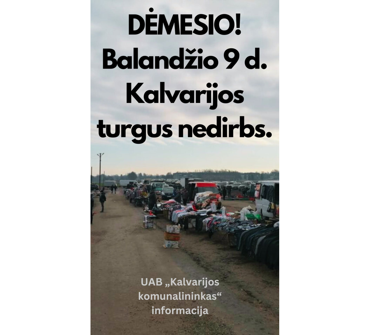 Balandžio 9 d. turgus nedirbs