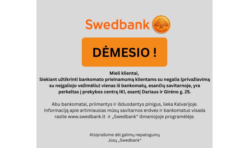 Informacija dėl „Swedbank“ bankomatų