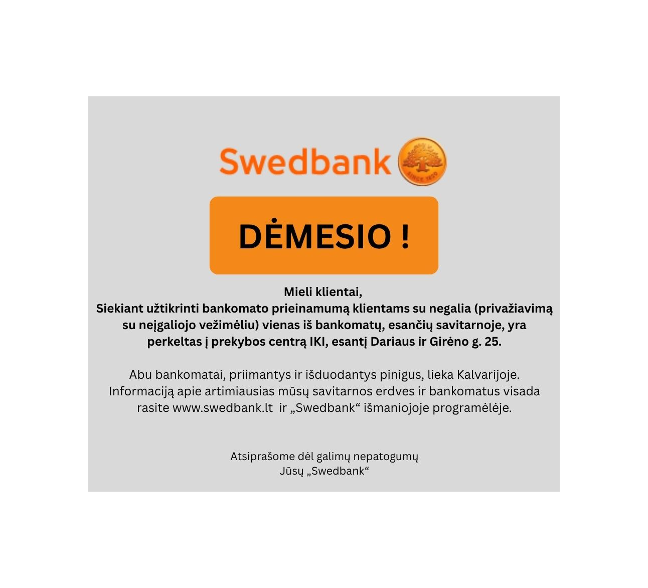 Informacija dėl „Swedbank“ bankomatų