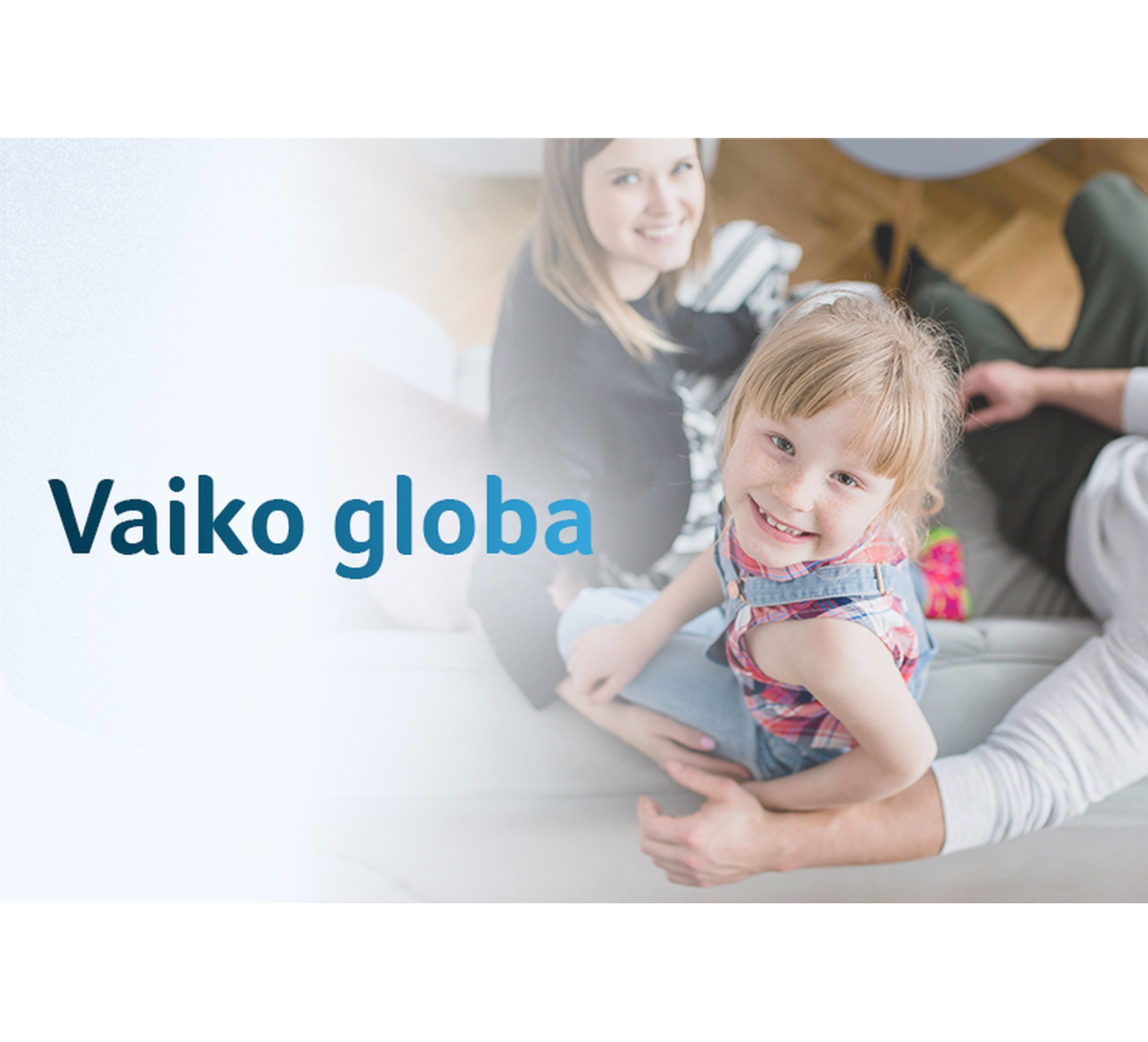 Vaiko globa: ką svarbu žinoti 2025 metais?