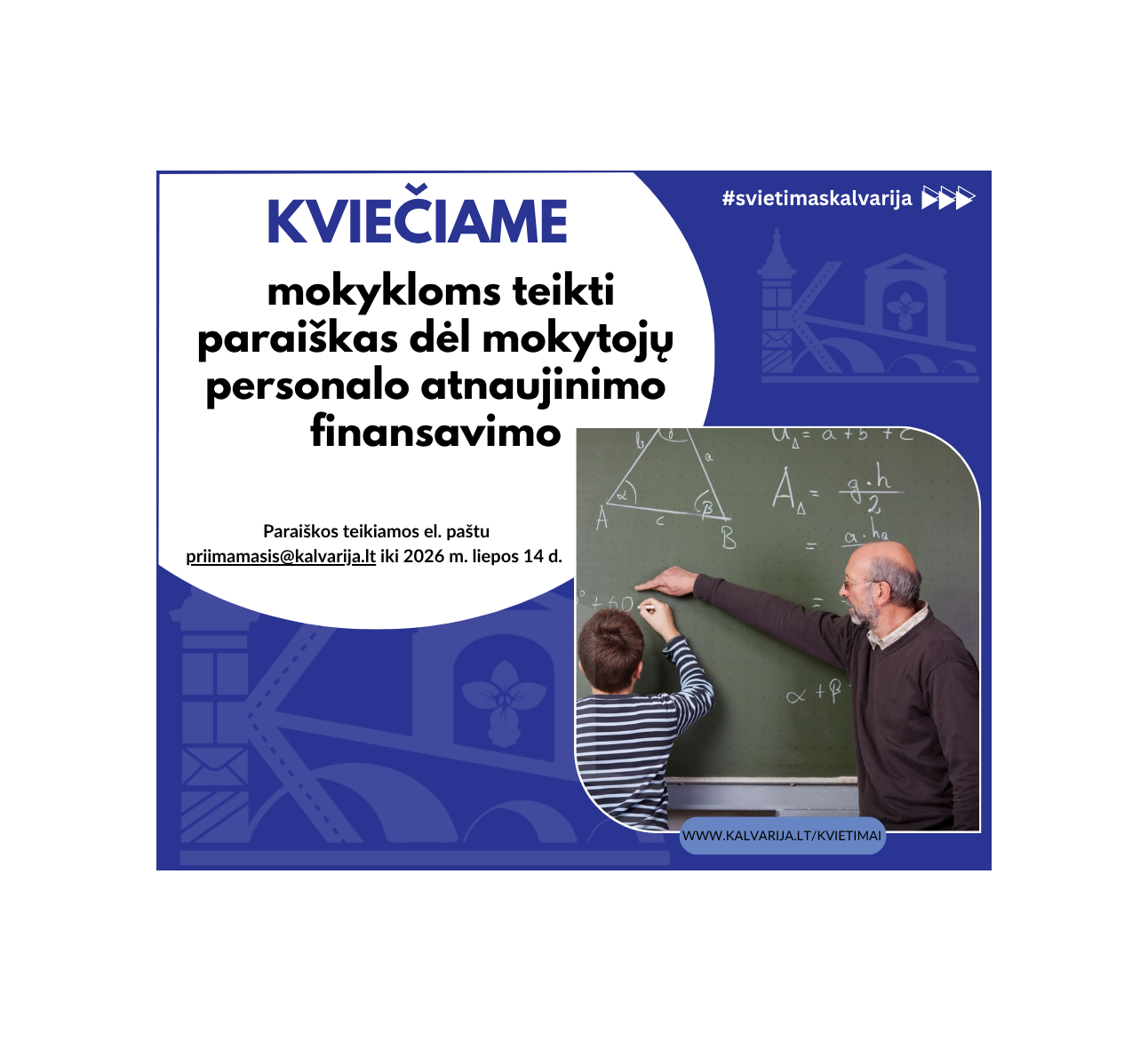 Kvietimas Kalvarijos savivaldybės mokykloms teikti paraiškas dėl mokytojų personalo atnaujinimo finansavimo