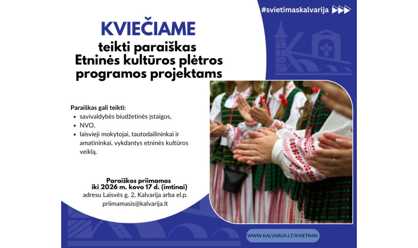 Kalvarijos savivaldybės Etninės kultūros plėtros programos projektų finansavimo atranka 2026 m.