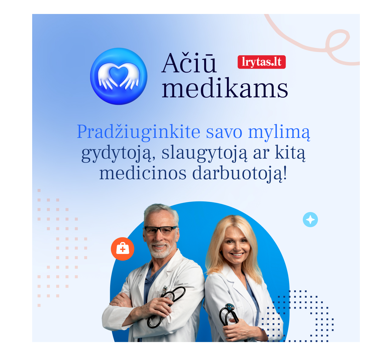 Lrytas.lt kviečia atsidėkoti medicinos darbuotojams ir tarti „Ačiū medikams“!