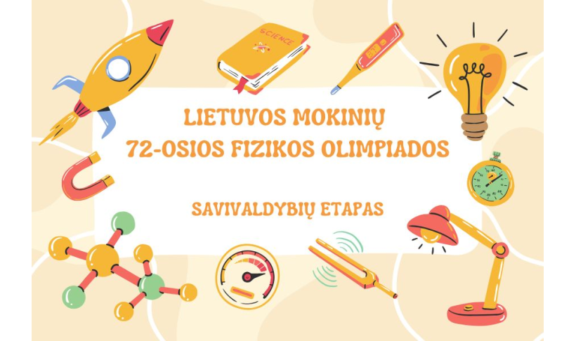 Įvyko Lietuvos mokinių 72-osios fizikos olimpiados savivaldybių etapas   