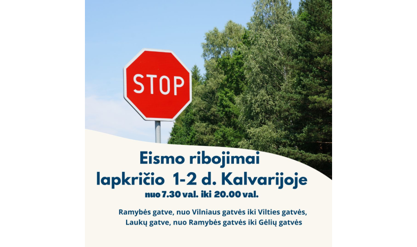 Vairuotojų dėmesiui! Eismo ribojimai Kalvarijoje lapkričio 1, 2 d.