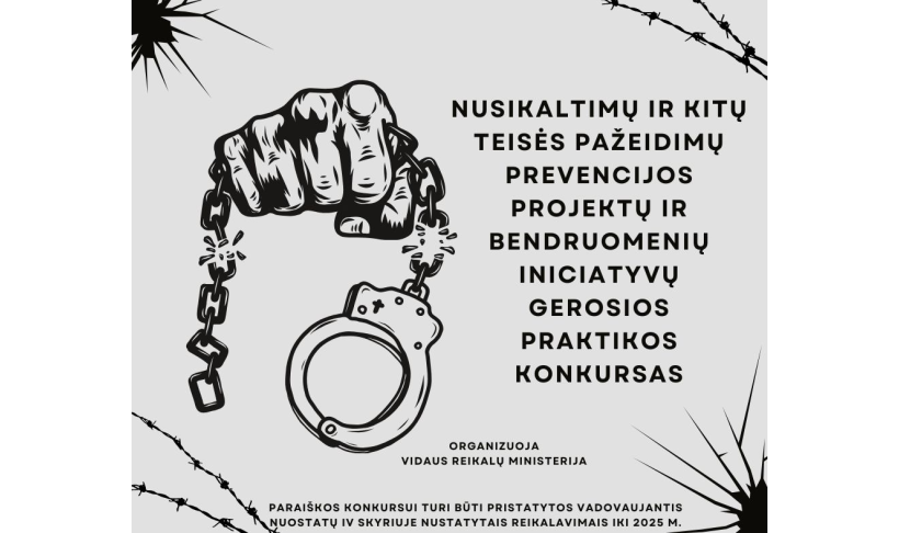 Nusikaltimų ir kitų teisės pažeidimų prevencijos projektų ir bendruomenių iniciatyvų gerosios praktikos konkursas