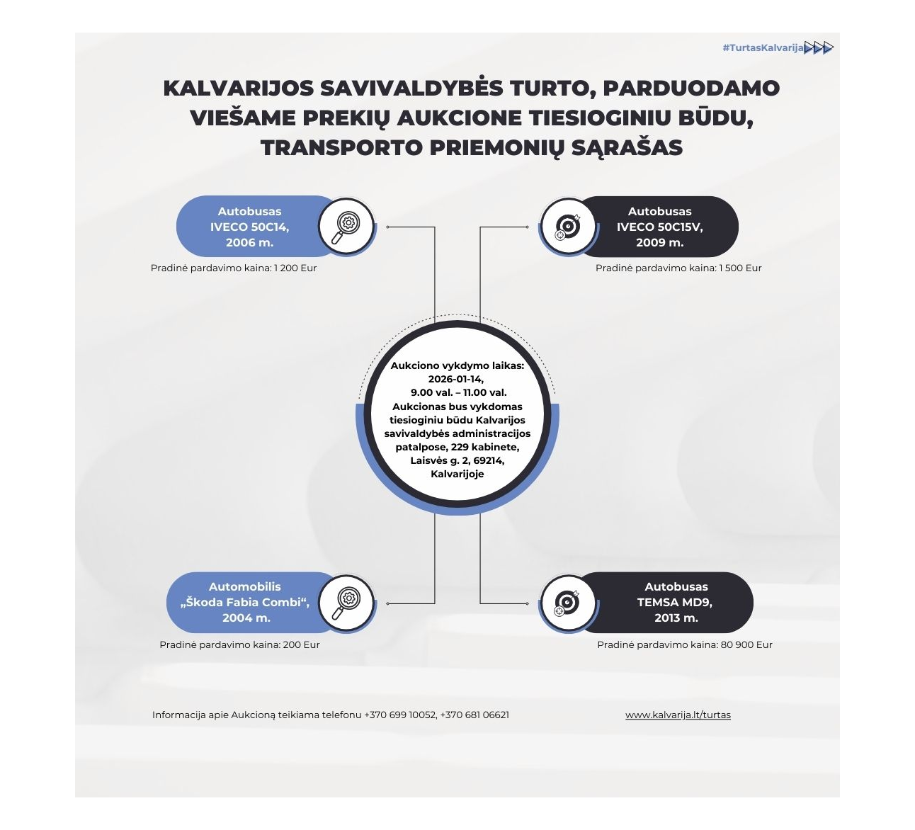 Kalvarijos savivaldybės turto (transporto priemonių) pardavimas viešame prekių aukcione tiesioginiu būdu