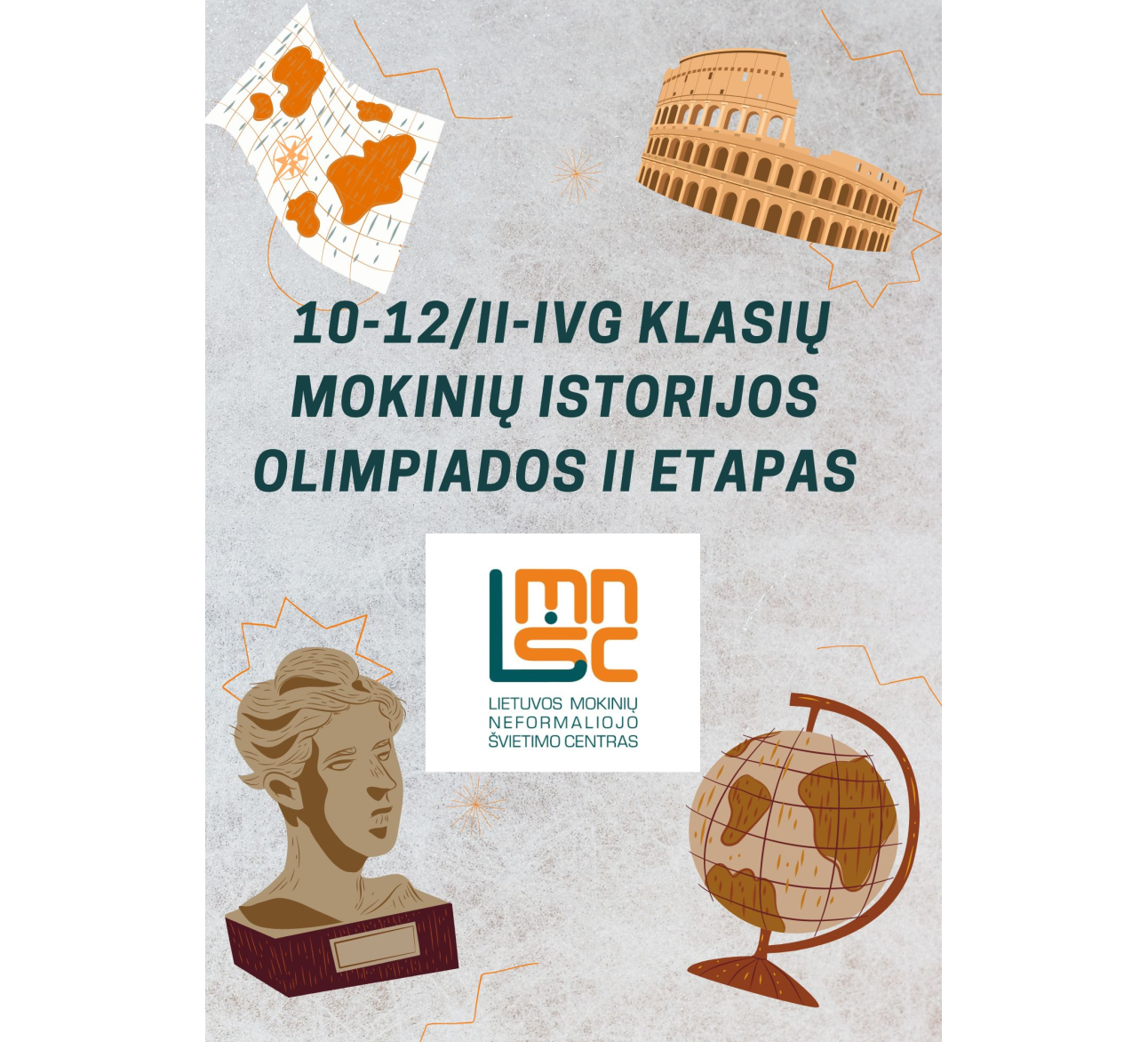 Įvyko 10-12/II-IVG klasių mokinių istorijos olimpiados II etapas