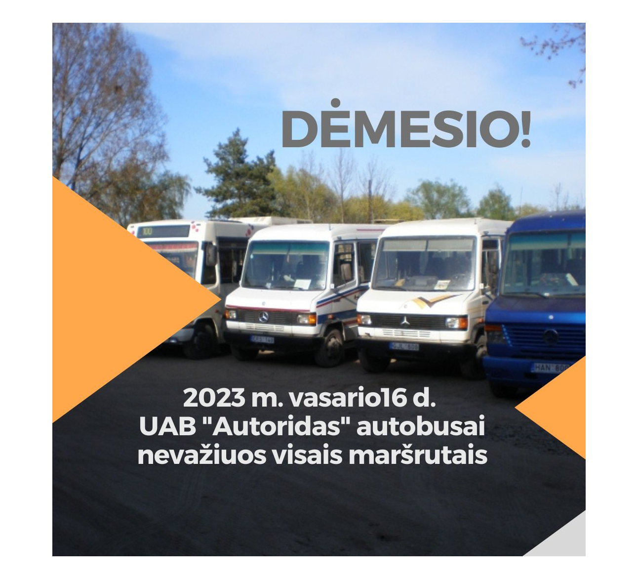 INFORMACIJA APIE UAB „AUTORIDAS“ MARŠRUTINIŲ AUTOBUSŲ EISMĄ