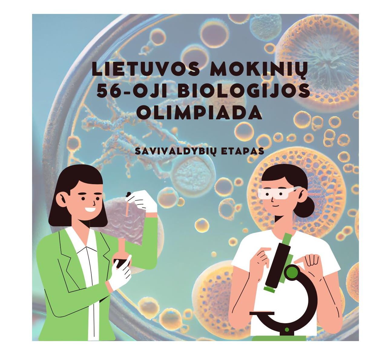 ĮVYKO LIETUVOS MOKINIŲ 56-OSIOS BIOLOGIJOS OLIMPIADOS SAVIVALDYBIŲ ETAPAS