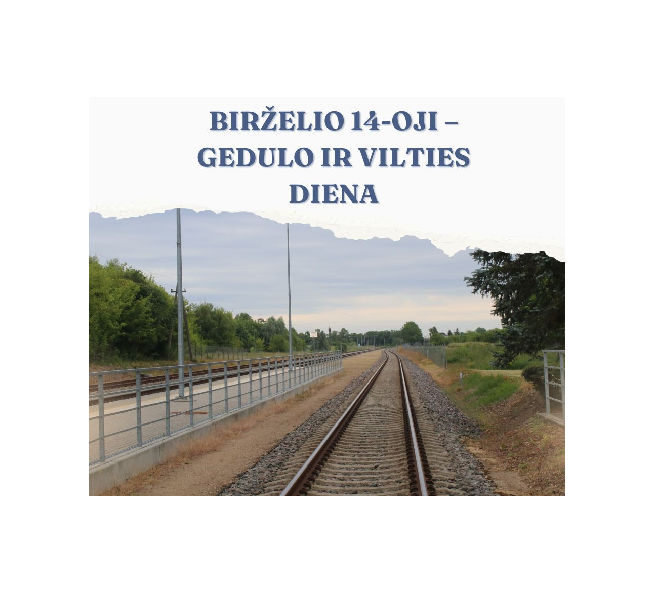 Birželio 14 -oji – Gedulo ir vilties diena