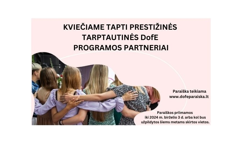 Kviečiame tapti prestižinės tarptautinės DofE programos partneriais