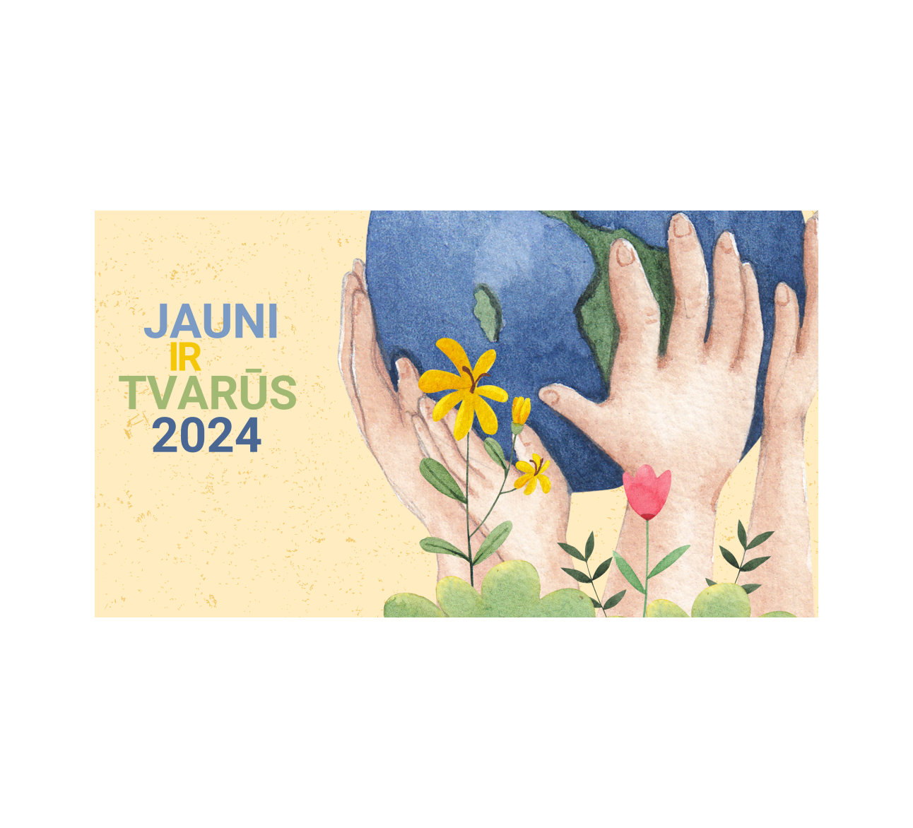 Tvariausio projekto konkursas: „Jauni ir tvarūs 2024“