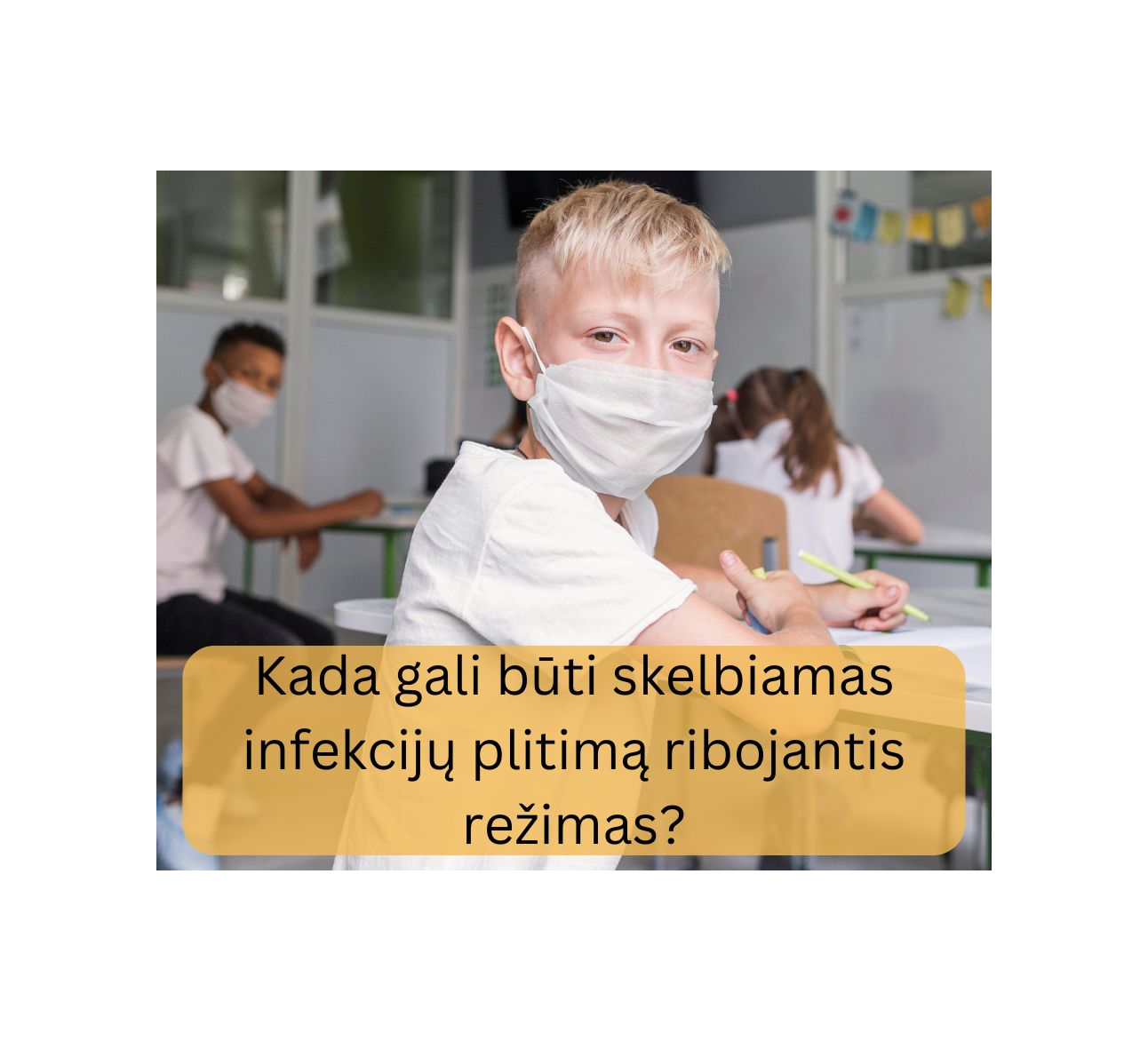 NVSC primena, kada skelbiamas infekcijų plitimą ribojantis režimas
