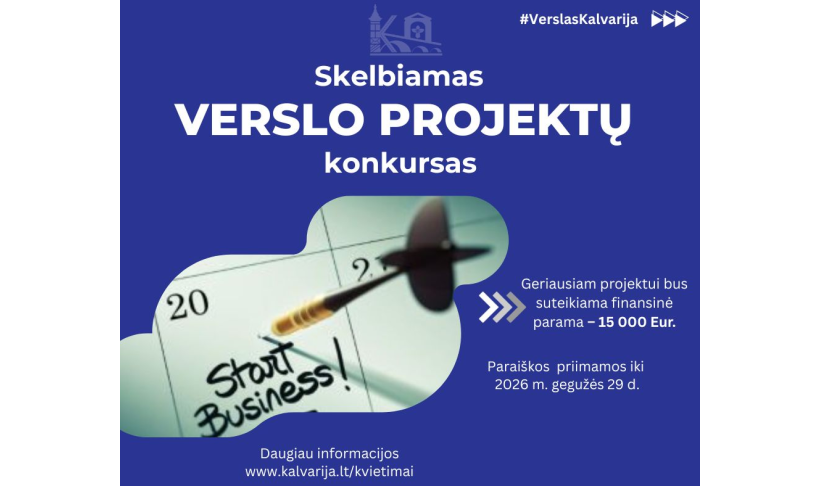 Kalvarijos savivaldybės administracija skelbia  verslo projektų konkursą 2026 m.