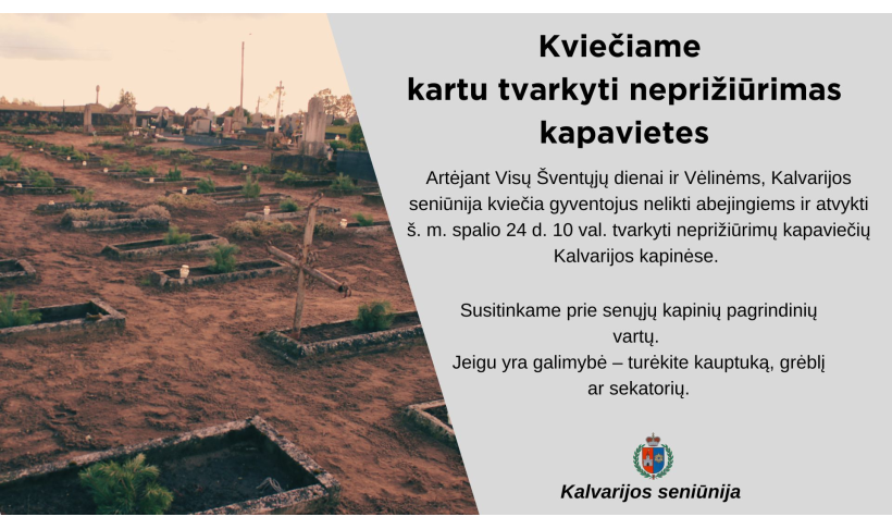 Kviečiame  kartu tvarkyti neprižiūrimas kapavietes