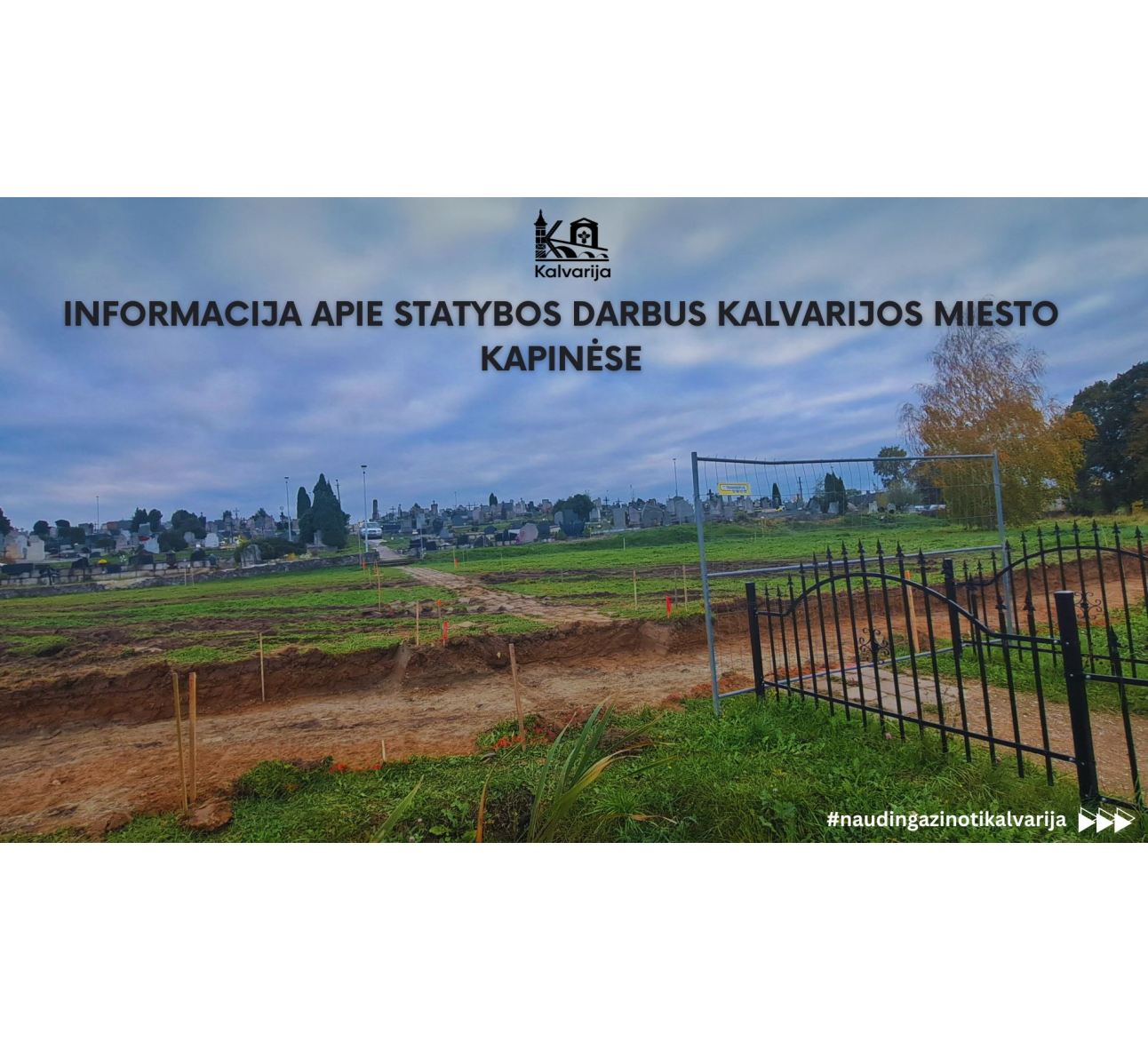 Informacija apie statybos darbus Kalvarijos miesto kapinėse