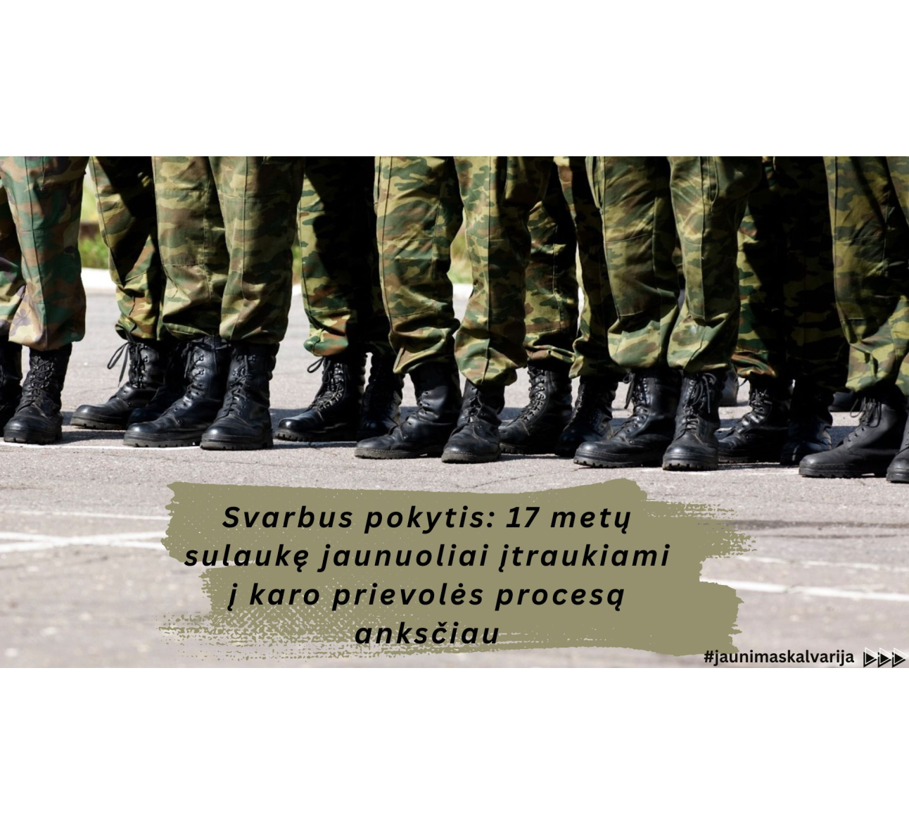 Svarbus pokytis: 17 metų sulaukę jaunuoliai įtraukiami į karo prievolės procesą anksčiau