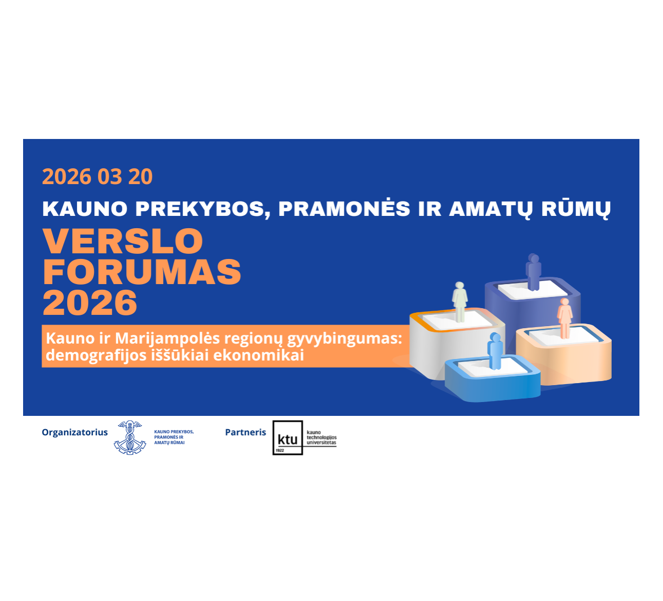 Verslo forumas „Kauno ir Marijampolės regionų gyvybingumas: demografijos iššūkiai ekonomikai“
