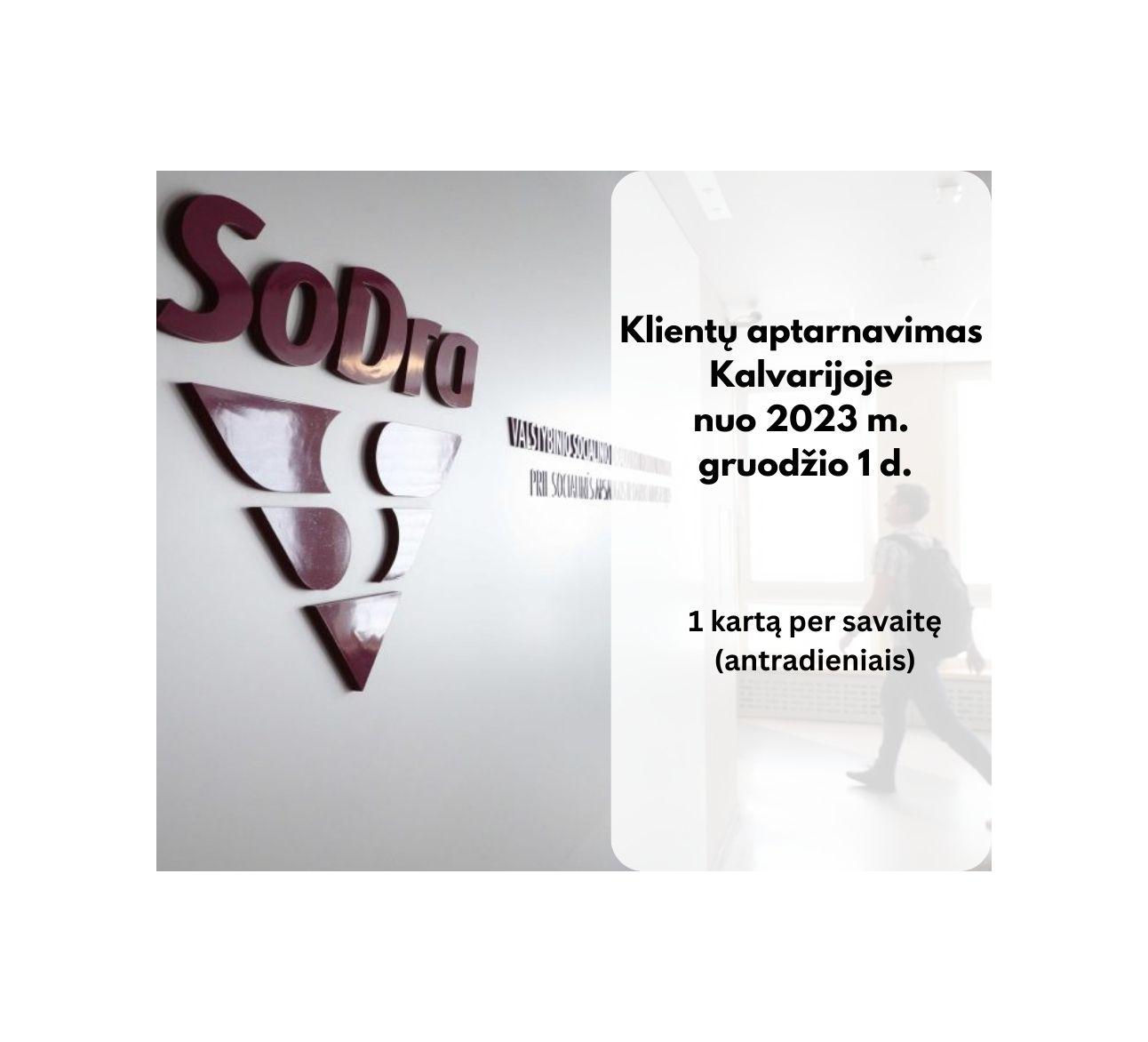 Keičiasi „Sodros“ klientų priėmimas