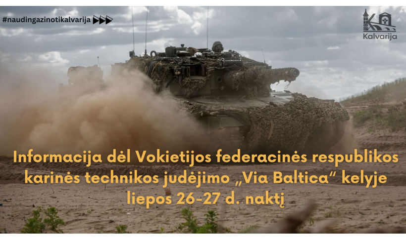 Informacija dėl Vokietijos federacinės respublikos karinės technikos judėjimo  liepos 26-27 d.