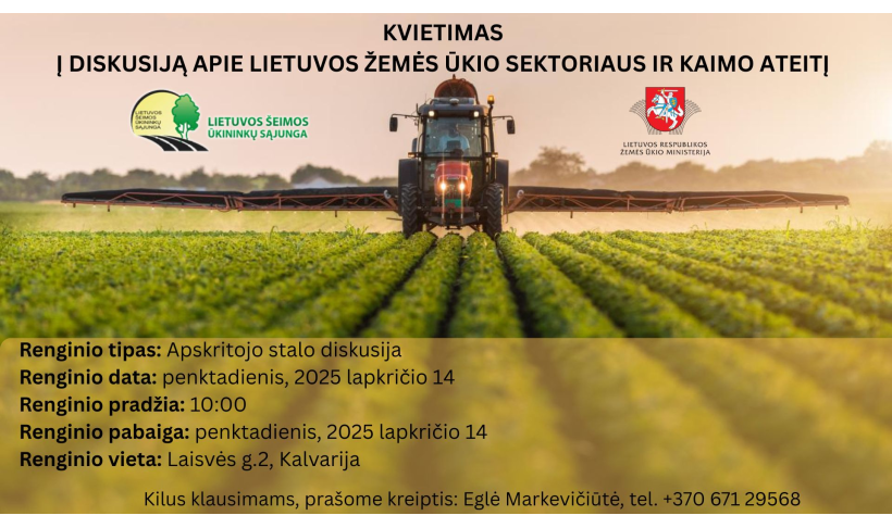 Kvietimas į diskusiją apie Lietuvos žemės ūkio sektoriaus ir kaimo ateitį