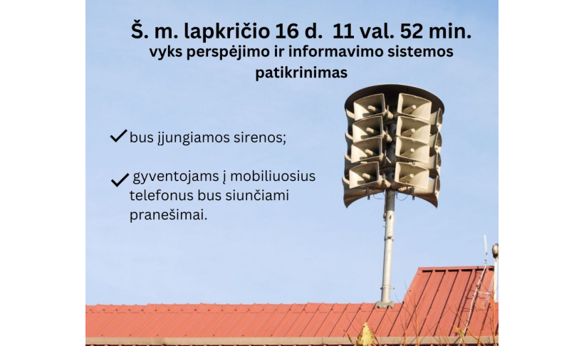 Dėl perspėjimo sistemos patikrinimo