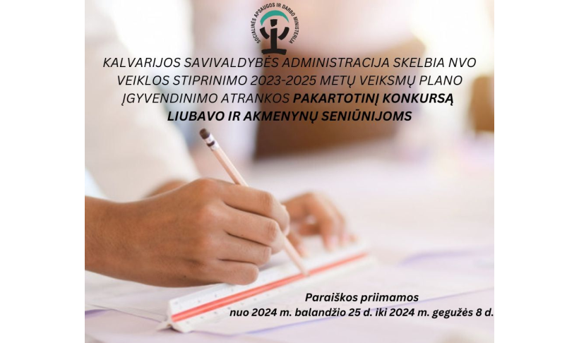 Kalvarijos savivaldybės administracija skelbia Nevyriausybinių organizacijų veiklos stiprinimo 2023-2025 metų veiksmų plano įgyvendinimo atrankos pakartotinį konkursą Liubavo ir Akmenynų seniūnijoms