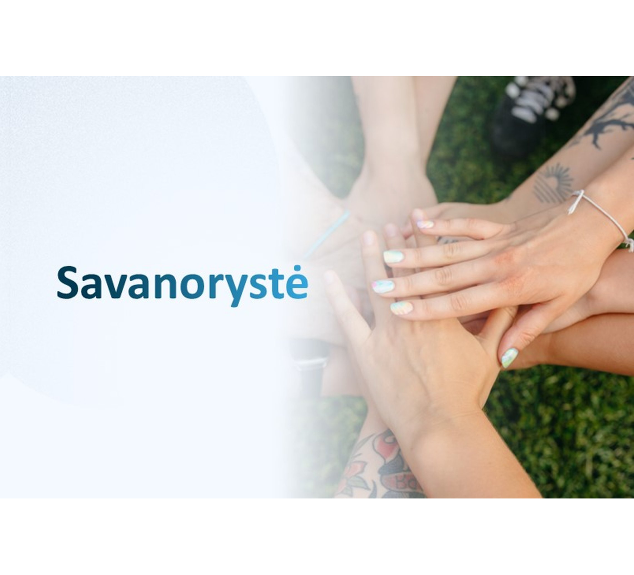 Patvirtintas Nacionalinis savanorystės standartas: savanoriška veikla Lietuvoje žengia į kokybės užtikrinimo etapą