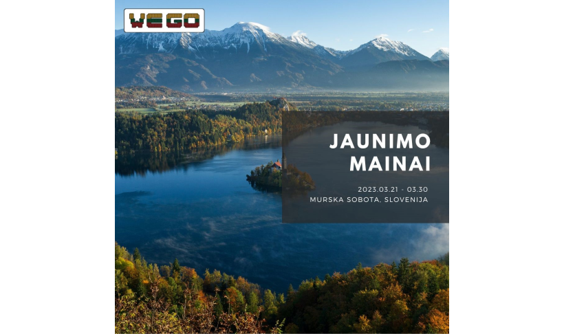 Jaunimo mainai nuostabioje Slovėnijoje