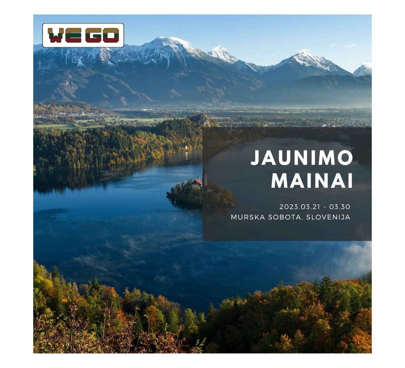Jaunimo mainai nuostabioje Slovėnijoje