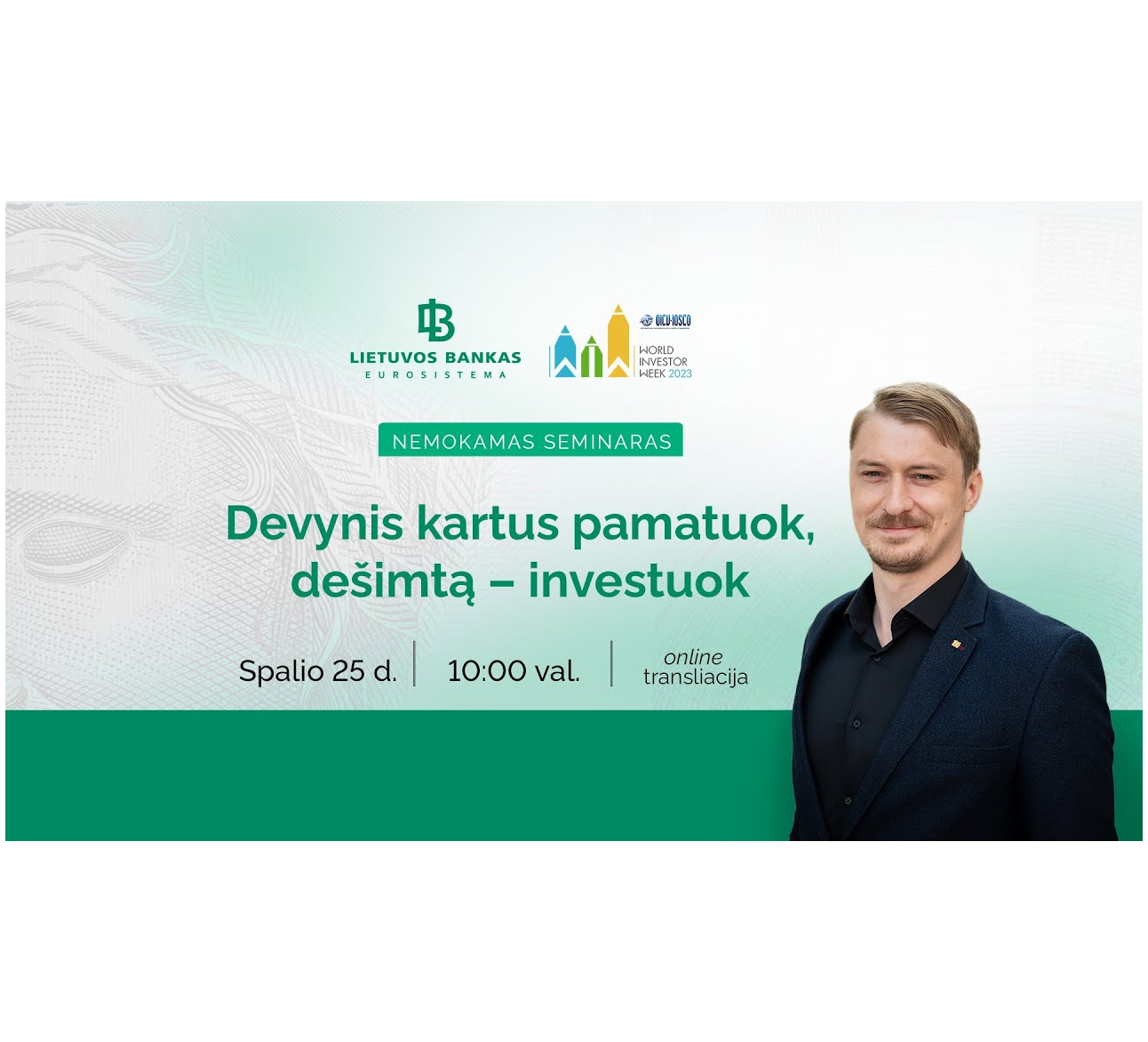 Nemokamas seminaras internetu „Devynis kartus pamatuok, dešimtą – investuok“