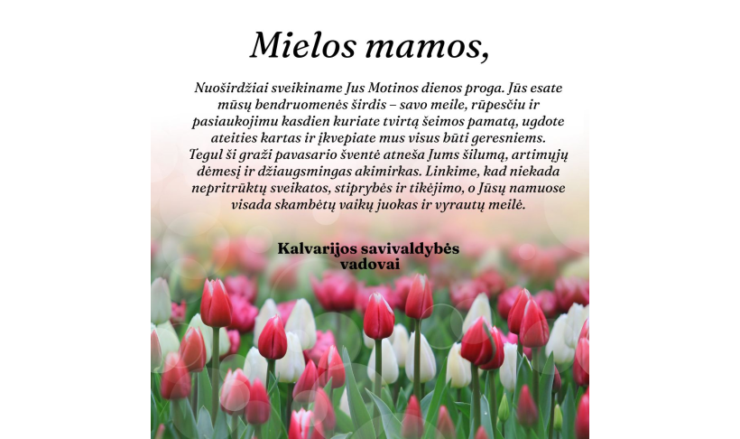 Kalvarijos savivaldybės vadovų sveikinimas Motinos dienos proga
