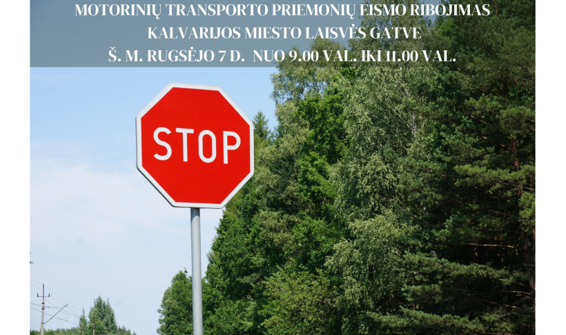 Rugsėjo 7 d. bus ribojamas eismas Laisvės gatve, Kalvarijoje