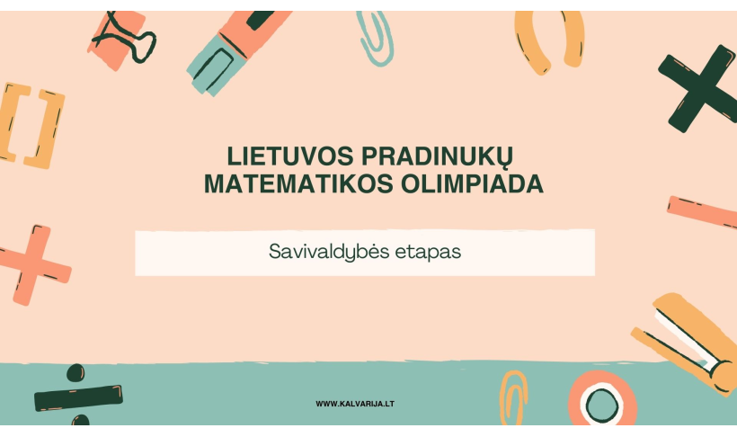 Įvyko Lietuvos pradinukų matematikos olimpiados savivaldybės etapas