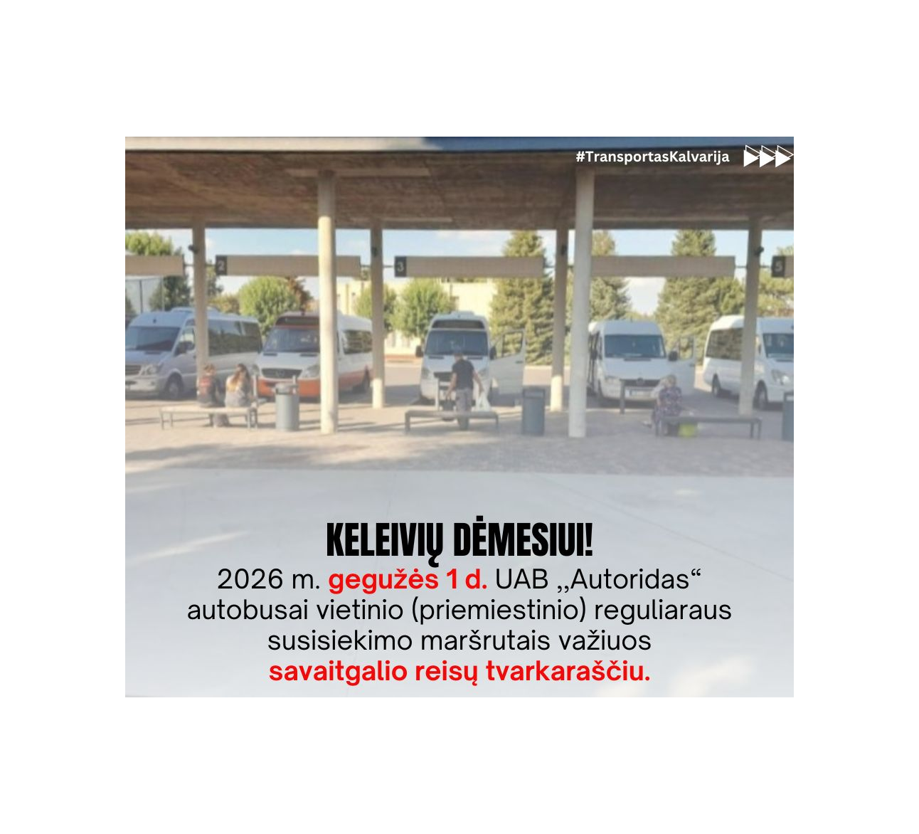 Informacija apie vietinio (priemiestinio) reguliaraus susisiekimo maršrutų reisų tvarkaraščių pasikeitimą