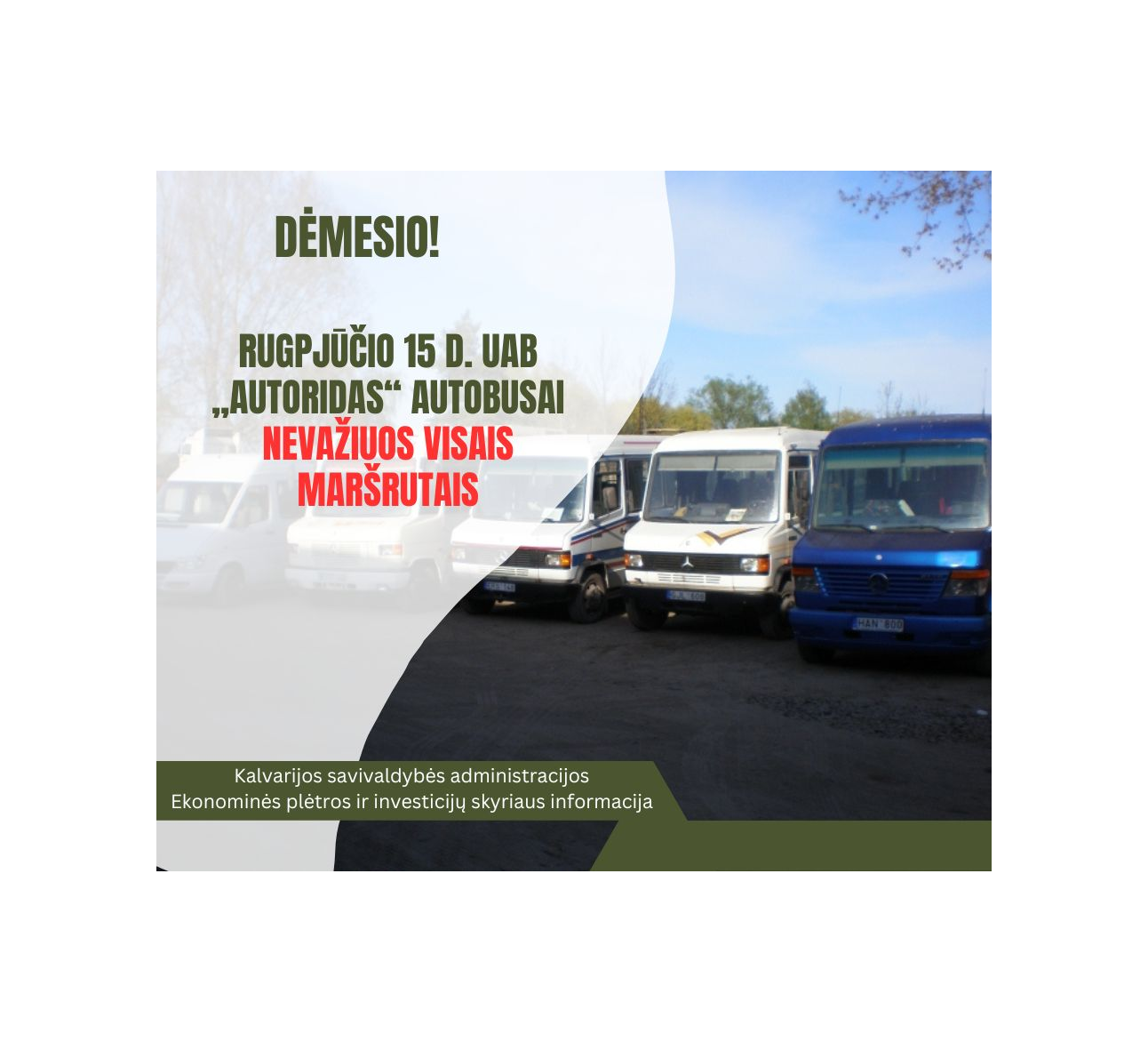 Keleivių dėmesiui