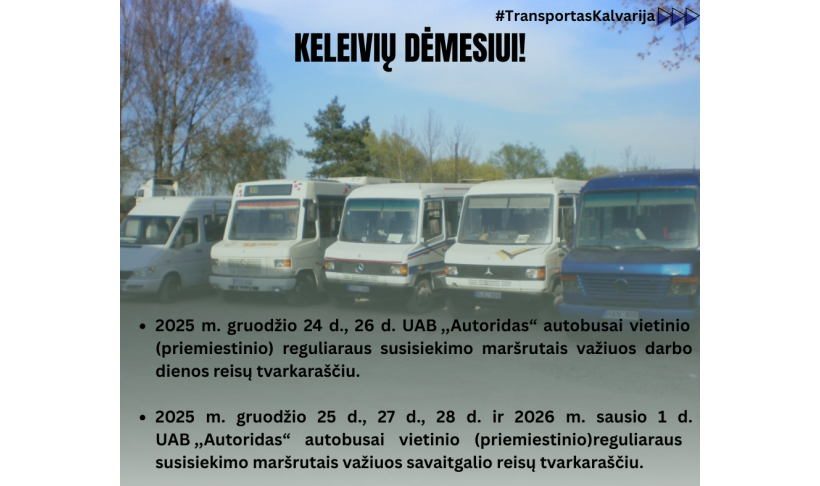  Informacija apie vietinio (priemiestinio) reguliaraus susisiekimo maršrutų reisų tvarkaraščių pasikeitimą