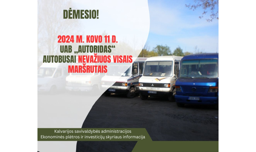 Keleivių dėmesiui!
