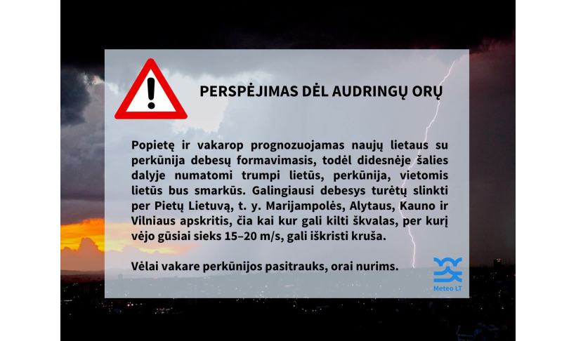 Šiandien Pietų Lietuvoje tikėtini neramūs orai.