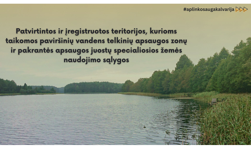 Patvirtintos ir įregistruotos teritorijos, kurioms taikomos paviršinių vandens telkinių apsaugos zonų ir pakrantės apsaugos juostų specialiosios žemės naudojimo sąlygos