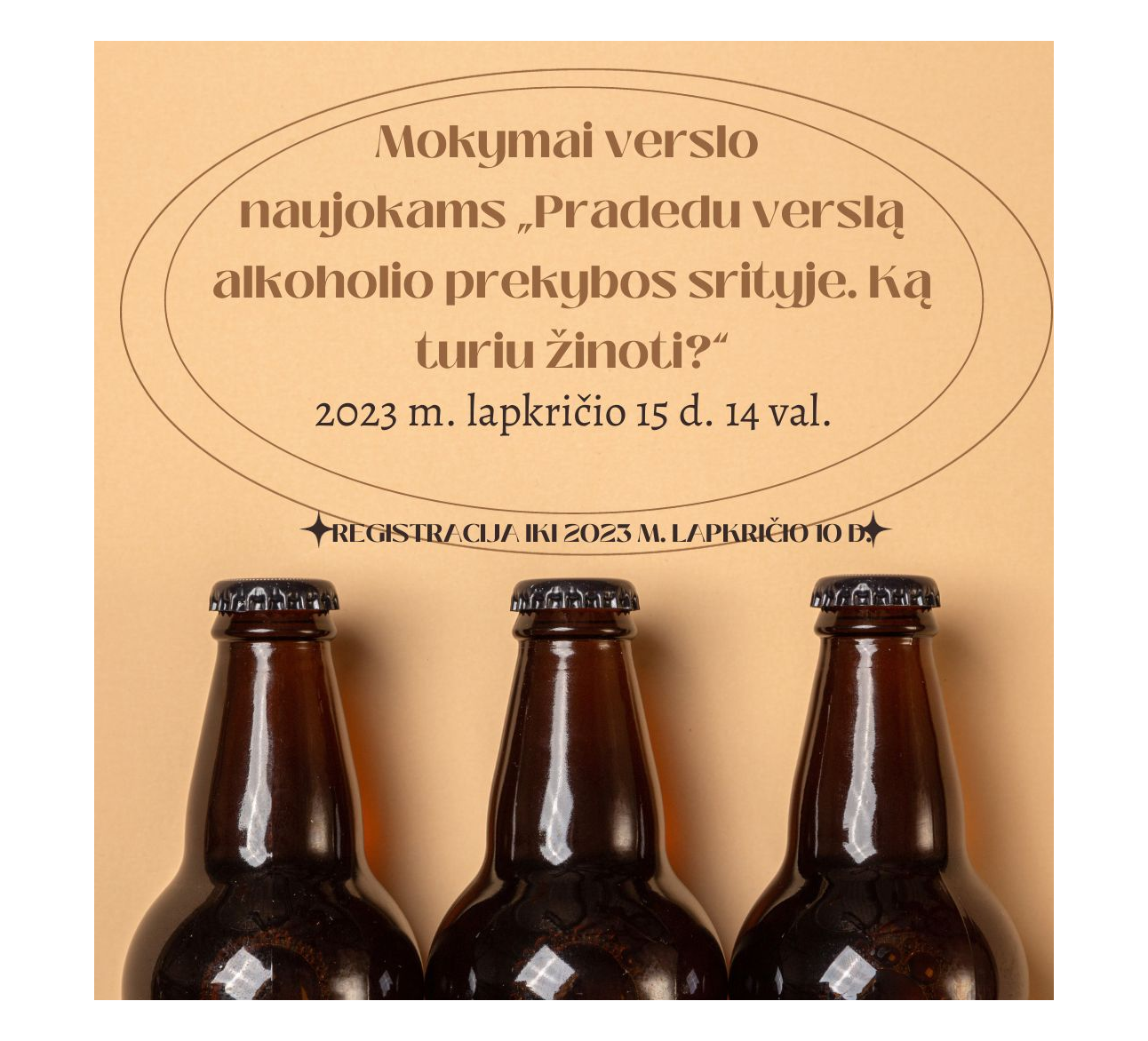 Mokymai verslo naujokams „Pradedu verslą alkoholio prekybos srityje. Ką turiu žinoti?"