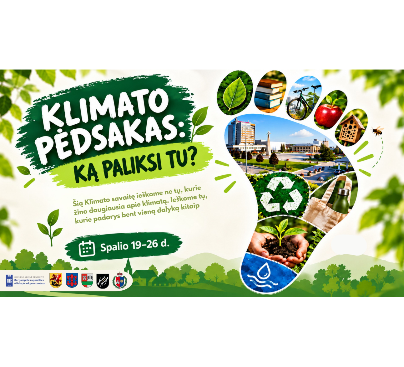 Klimato pėdsakas: ką paliksi tu?