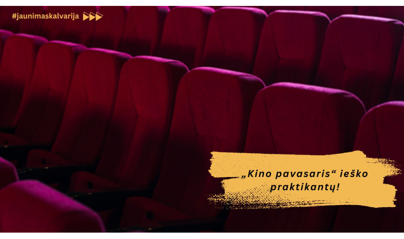 „Kino pavasaris“ ieško praktikantų!