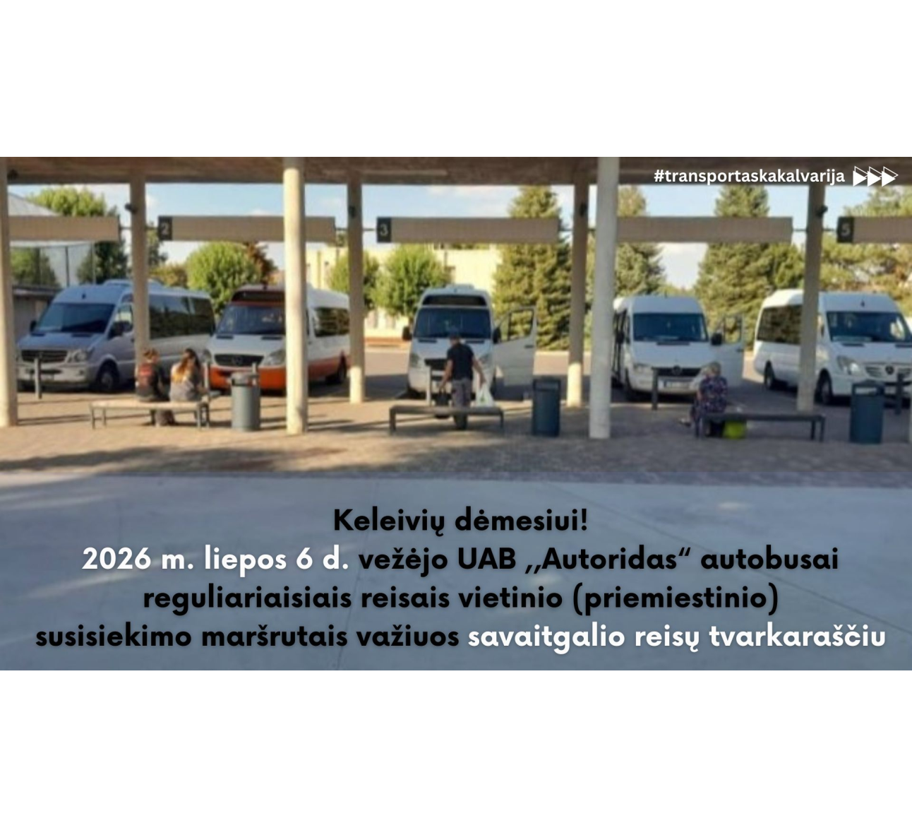 Informacija apie vietinio (priemiestinio) reguliaraus susisiekimo maršrutų reisų tvarkaraščių pasikeitimą